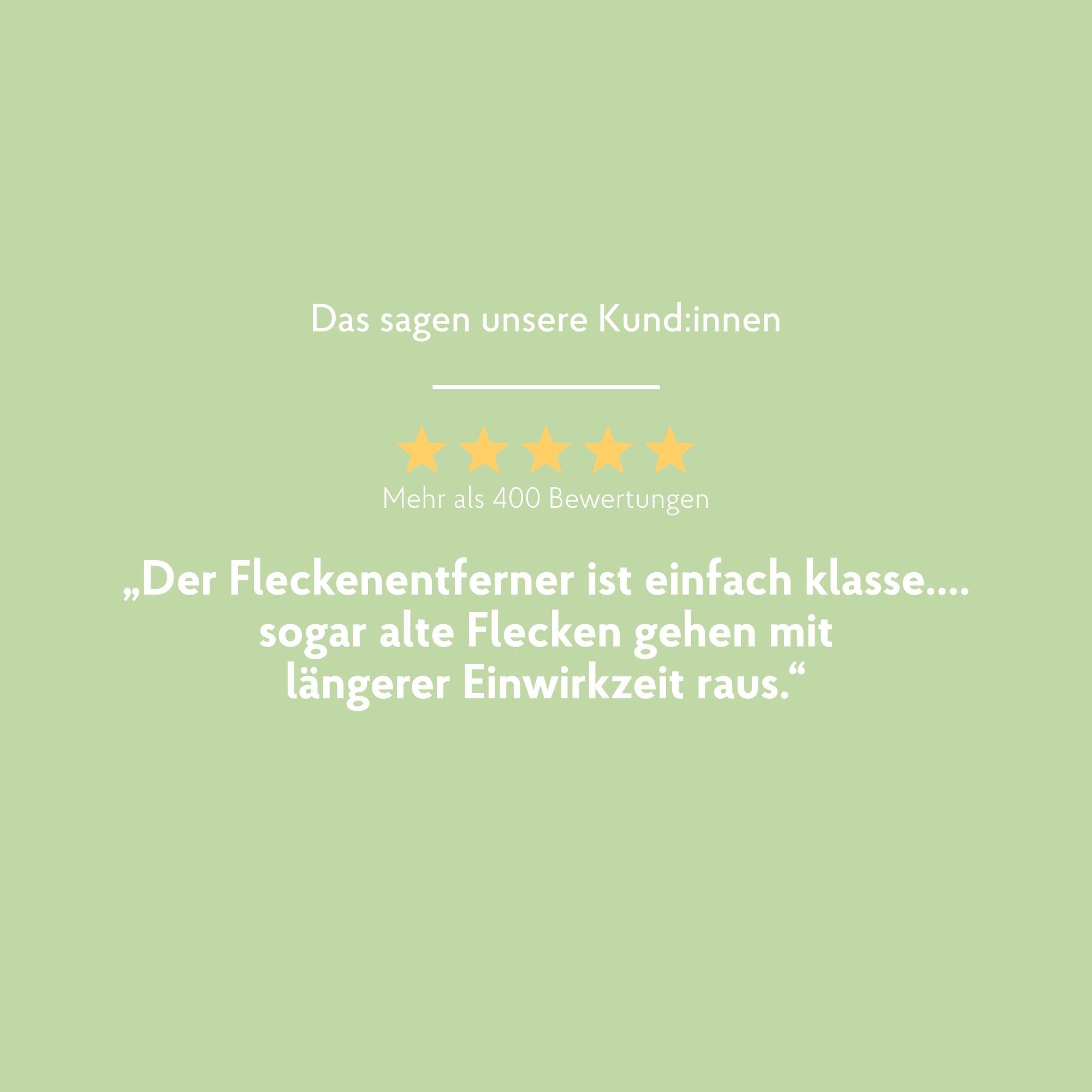 Kundenmeinung zur Fleckenvorbehandlung